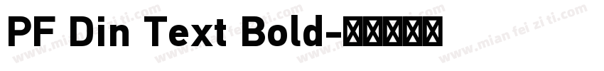 PF Din Text Bold字体转换